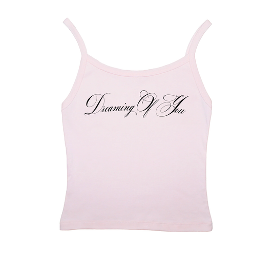 Dreaming of You Tank Top