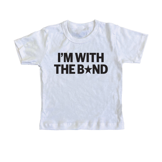 I'm With the Band Baby Tee