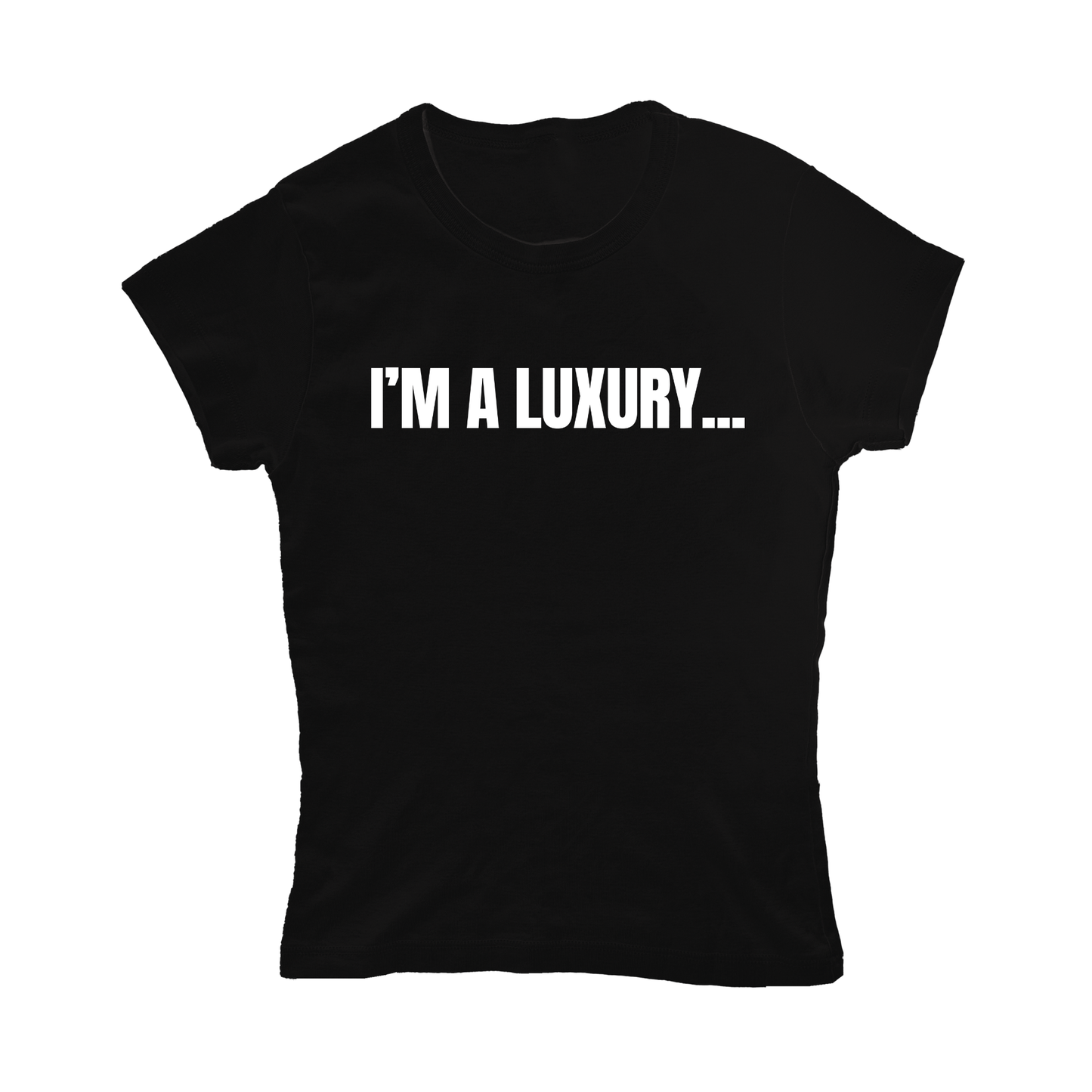 I'm a Luxury Few Can Afford Baby Tee